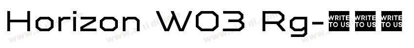 Horizon W03 Rg字体转换